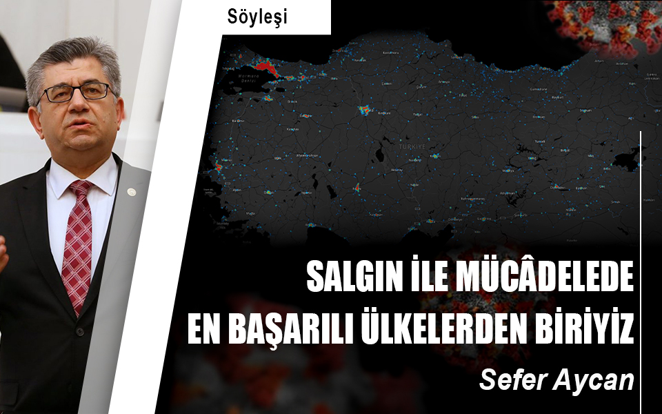 Salgın ile mücâdelede en başarılı ülkelerden biriyiz